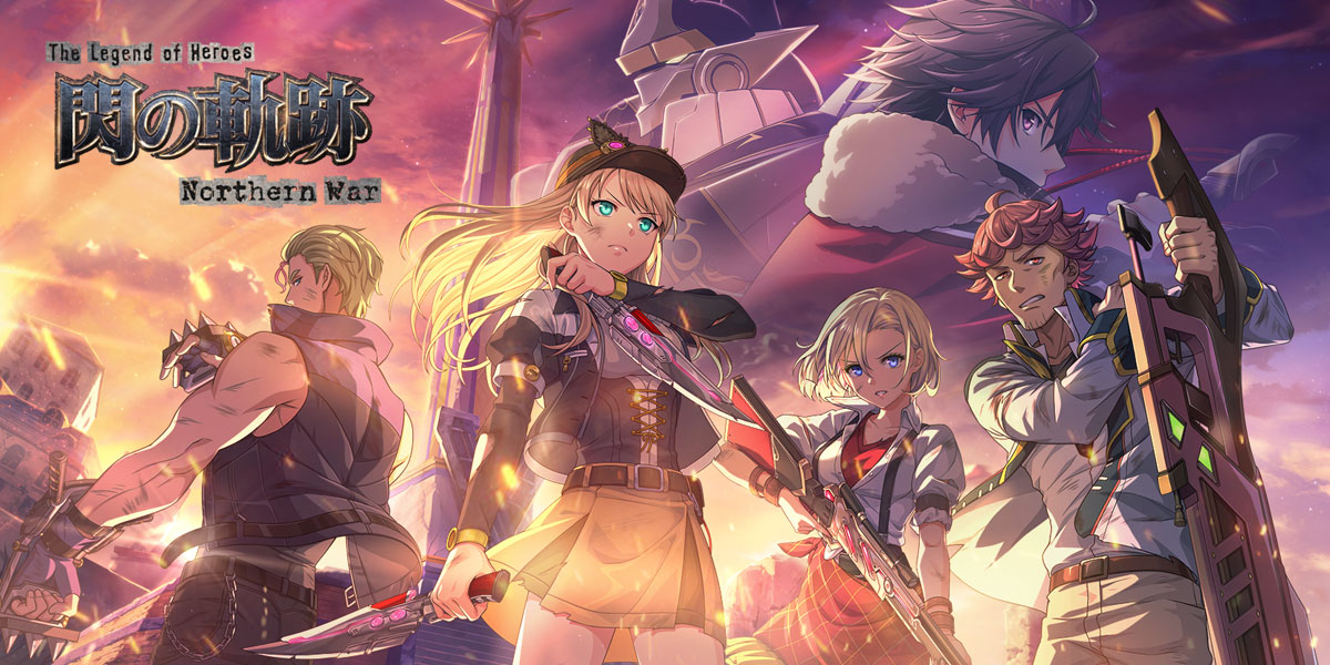 英雄伝説 閃の軌跡：Northern War』